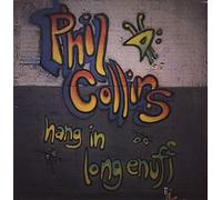 Phil Collins - Phil Collins: Hang In Long Enough 7"