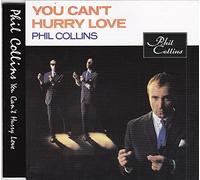 Phil Collins - You Can't Hurry Love 2 Tracks