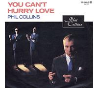 PHIL COLLINS - you can't hurry love 45 rpm single
