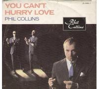 Phil Collins - You Can't Hurry Love / I Cannot Believe It's True [Vinyle 7 pouces - 45 tours]