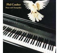 Phil Coulter - Peace and Tranquility-Phil Coulter SHD 53007
