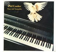 PHIL COULTER - Peace & Tranquility