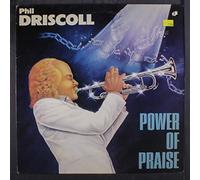 PHIL DRISCOLL - power of praise LP