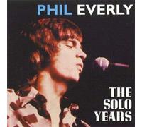 Phil Everly - The Solo Years [Import]