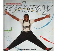 Phil Fearon & Galaxy - What Do I Do? [Vinyl Single 12'']