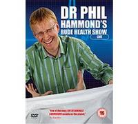 Phil Hammond - Dr Phil's Rude Health Show G