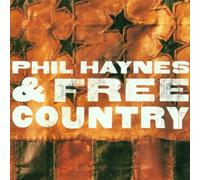 Phil Haynes & Free Country - Phil Haynes & Free Country