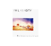 Phil Keaggy - The Wind and the Wheat