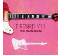 Phil Manzanera Firebird V11 (CD) Album