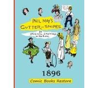Phil May's Gutter-Snipes