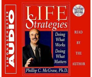Phil Mcgraw Life Strategies: Doind What Works Doing What Matters (CD)