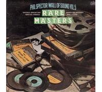 PHIL SPECTOR WALL OF SOUND VOL 5 - RARE MASTERS VOL 1 LP (VINYL ALBUM) UK PHIL SPECTOR