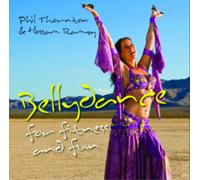 Phil Thornton & Hossam Ramzy Bellydance for Fitness and Fun (CD) Album