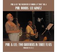 Phil Woods - 2 Brothers in 3 Flats