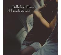 Phil Woods Quintet - Ballad&Blues