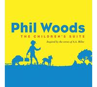 Phil Woods - The Children's Suite