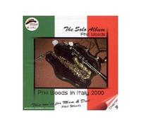 Phil Woods - The Solo Album