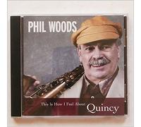 Phil Woods - This is How I Feel About Quincy