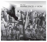 Phil Yoon - Reminiscences of Mom