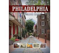Philadelphia: A Walk Through History