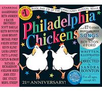 Philadelphia Chickens: The 21st Anniversary Edition