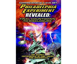 Philadelphia Experimen Revealed: Final Countdown to Disclosure