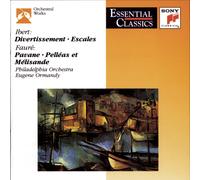 Ibert / Faure - Divertissement, Escales / Pavane, Pelleas Et Melisande - CD - Sony