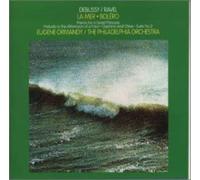 Philadelphia Orchestra / Ormandy – Debussy & Ravel: La Mer, Bolero, Pavane – CD – Neuf – RCA