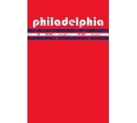 Philadelphia: Pennsylvania Notebook Journal Planner Retro Vintage Weathered 90 Pages Red