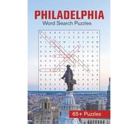 Philadelphia Word Search Puzzle Book: 65+ Philly Word Searches | Independence Hall, Liberty Bell, Cheesesteaks, Sports Teams, Universities, Benjamin Franklin | 6x9 100 pages | Great for All Ages