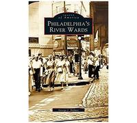 Philadelphia's River Wards
