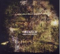 Philadelphy, Martin - Trensch
