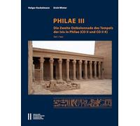 Philae III: Die Zweite Ostkolonnade Des Tempels Der Isis in Philae (CO II und CO II K)