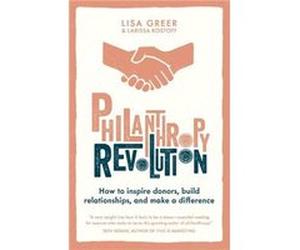 Philanthropy Revolution - Larissa Kostoff - HarperCollins Publishers - Livre en Anglais - Paperback Larissa KostoffLarissa Kostoff (Auteur)