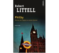 Philby Portrait de l'espion en jeune homme - Robert Littell - Points - Poche - Roman