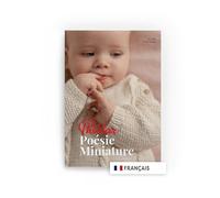 Phildar Catalogue n°245 "Poésie Miniature - Les Grands Basiques des Mini trésors