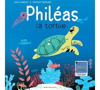 Philéas la tortue de mer Avec un QR code - Josh Vardey - Actes Sud Jeunesse - broché - Document jeunesse