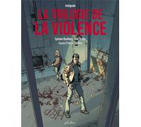 Philéas La trilogie de la violence - intégrale