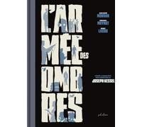 PHILEAS L'armée des ombres (édition prestige n&b)