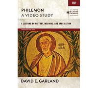 Philemon, A Video Study: 4 Lessons on History, Meaning, and Application
