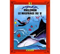 Philémon, tome 2 : Le Naufragé du "A"