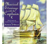 Philharmonia Virtuosi, Mela Tenenbaum, Alexandr Tenenbaum, Dorothy Lawson, Richa - Musical Evenings with the Captain: Music from the Aubrey-Maturin Novels by Philharmonia Virtuosi, Mela Tenenbaum, Alexandr Tenenbaum, Dorothy Lawson, Richa (1996) Audio CD