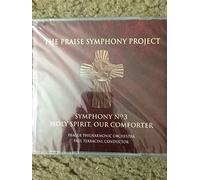 Philharmonic Orchestra - The Praise Symphony Project, Symphony No. 3: Holy Spirit, Our Comforter (UK Import)