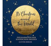 Philharmonischer Kinderchor Dresden – It's Christmas - Around the World – CD (Import)