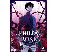 Philia Rosé - La Prophétie De La Couronne D'épines - Tome 2