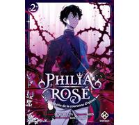 Philia Rosé : La prophétie de la couronne d'épines - tome 2