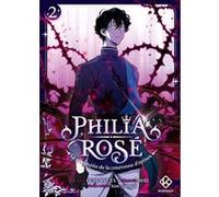 Philia Rosé : La prophétie de la couronne d'épines - Tome 2 BHD (Auteur), Youngji Kim (Auteur), Ryûta Fuse (Auteur), Sabrina Damoune (Traduction)