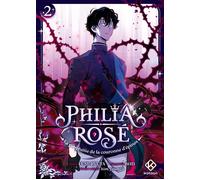 Philia Rosé : La prophétie de la couronne d'épines - Tome 2 - BHD - Kotoon - broché - Manga