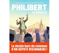 Philibert - Le révolté - Yves Le Faou - Michel Lafon - broché - Bande dessinée