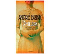 André Brink – Philida – Traduction : Bernard Turle – Actes Sud